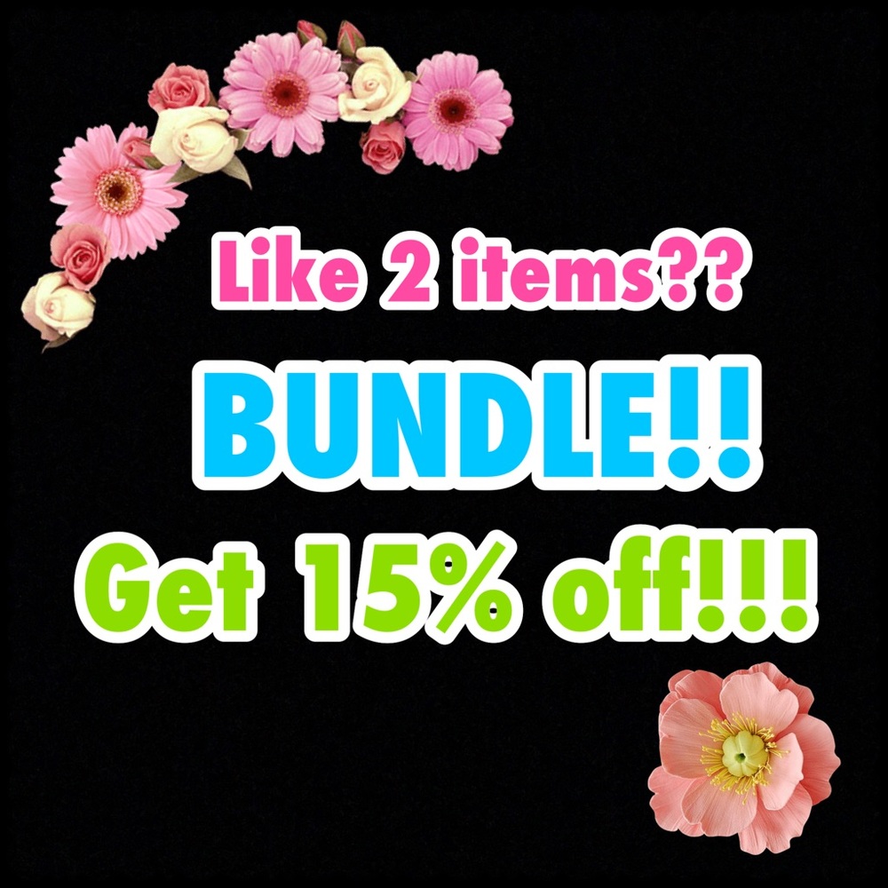BUNDLE 2 OR MORE FOR 15% OFF!