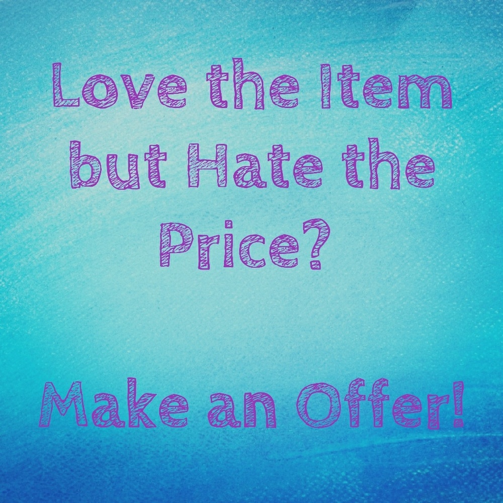 Feel Free To Make An Offer!
