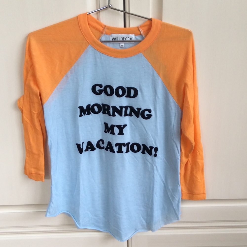 Wildfox top, "Good Morning my Vacation"