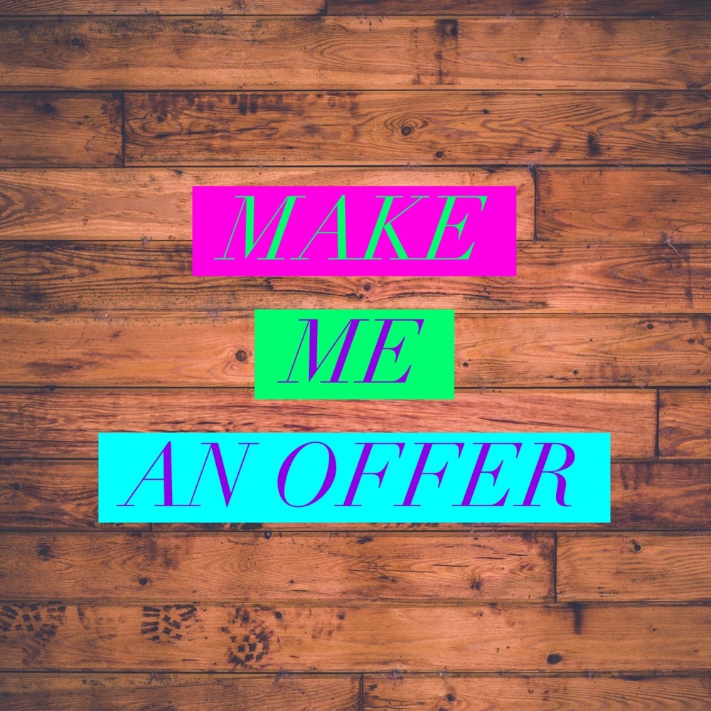 Make me a offer