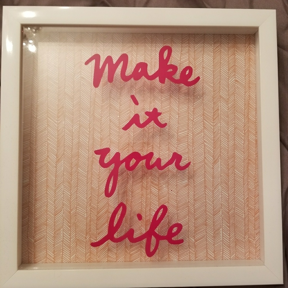 MAKE IT YOUR LIFE shadowbox wall decor