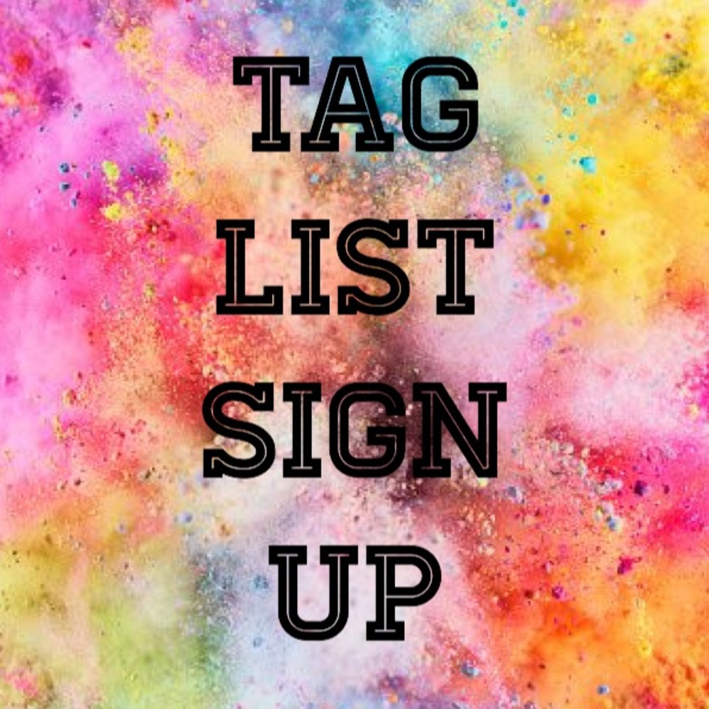 TAG LIST SIGN UP