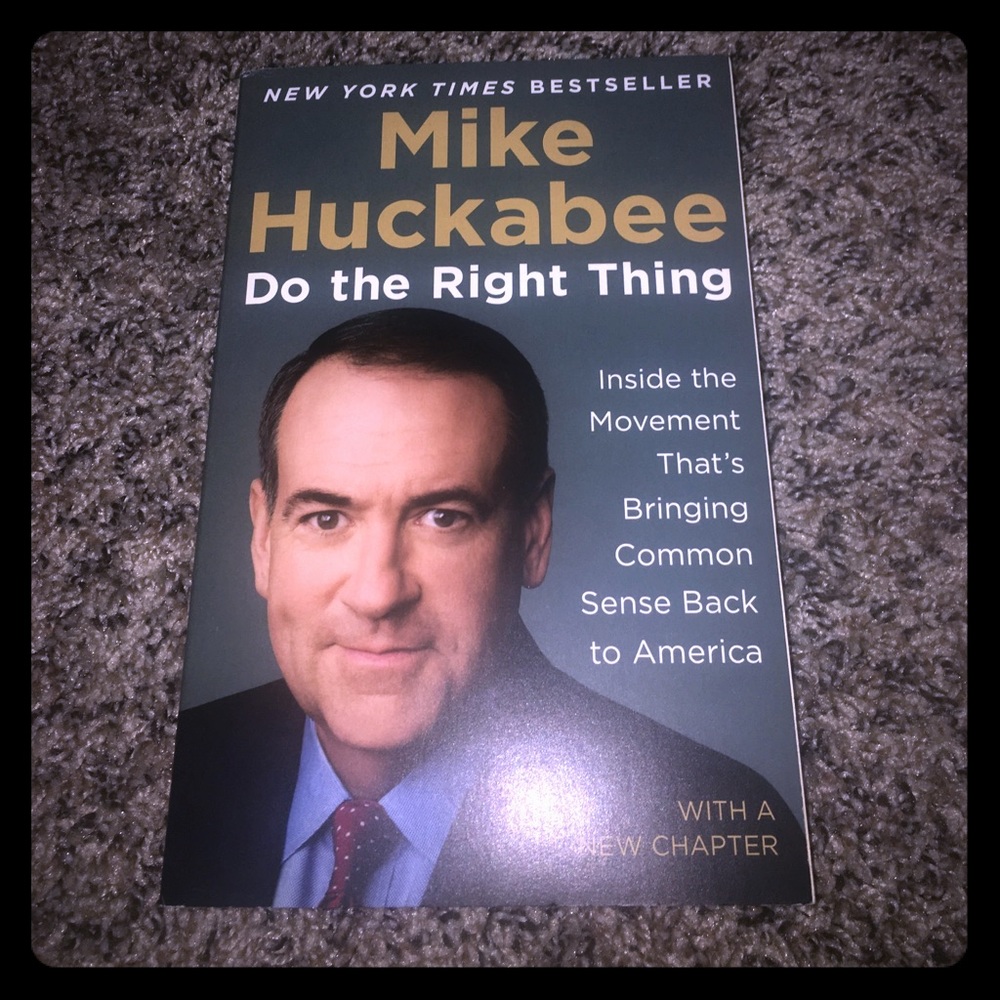 Do The Right Thing by Mike Huckabee
