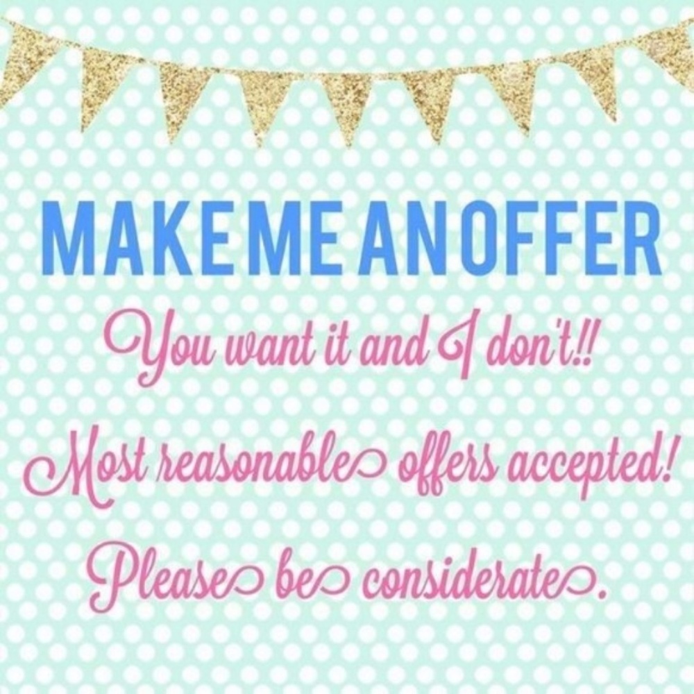 Don't be shy..All offers considered :)