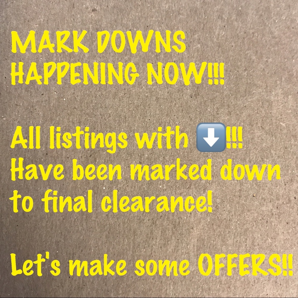 ⬇️!!! Mark downs happening now