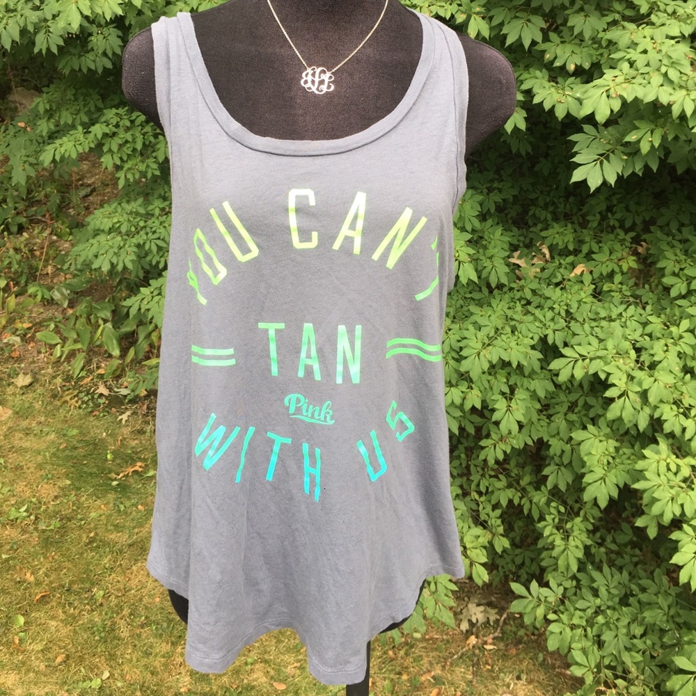 PINK "You Can't Tan With Us" muscle tank