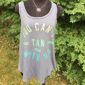PINK "You Can't Tan With Us" muscle tank