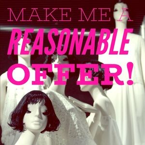 Make a reasonable offer!