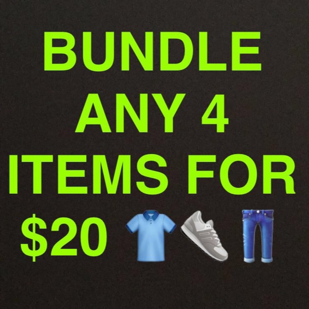 BUNDLE ANY 4 ITEMS FOR $20‼️👕👖👟🔥🤑
