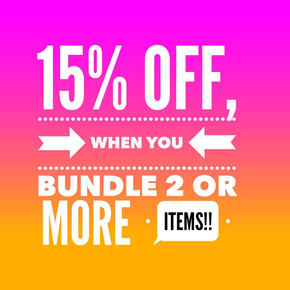 Save when you bundle!!