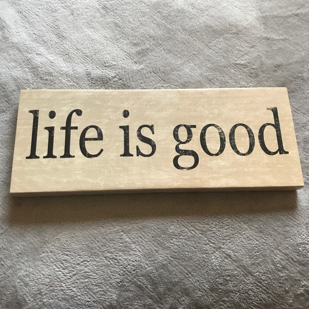 Life is Good Canvas