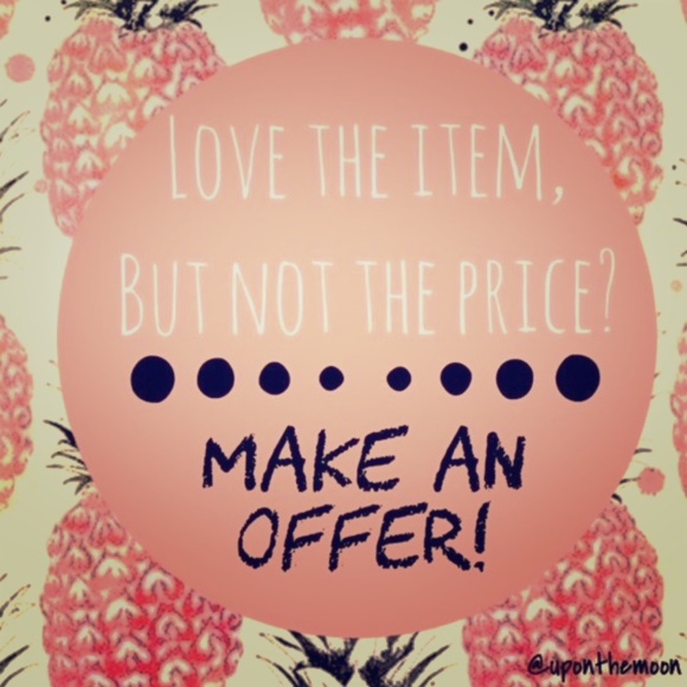 REASONABLE offers considered!!!