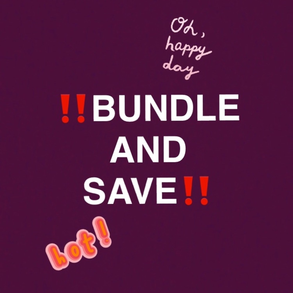 💕BUNDLE AND SAVE💕