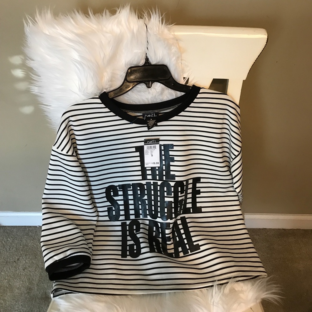 NWT Rue 21 Graphic Crop Top "The Struggle is Real"