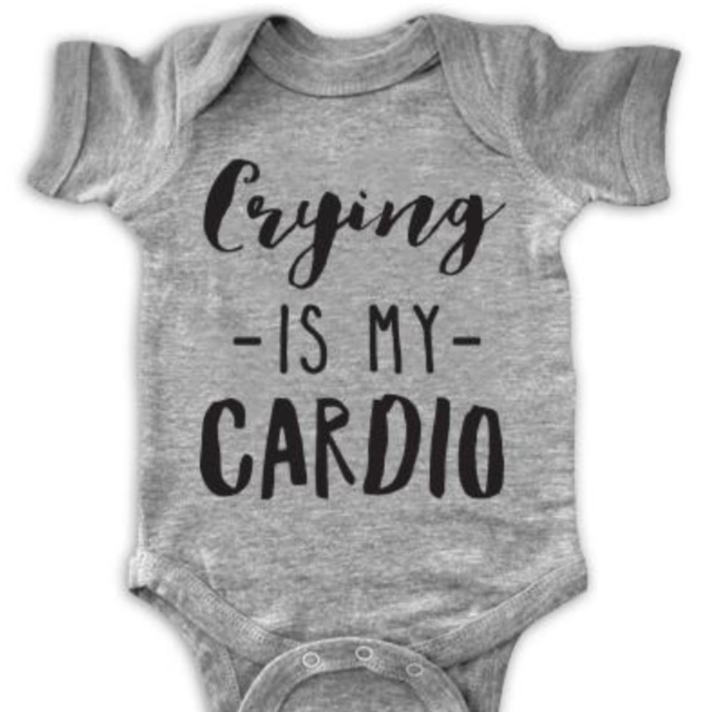 Crying is My Cardio Baby Onesie Cute Trendy Baby