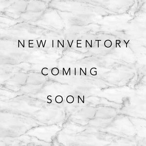 New inventory coming soon!