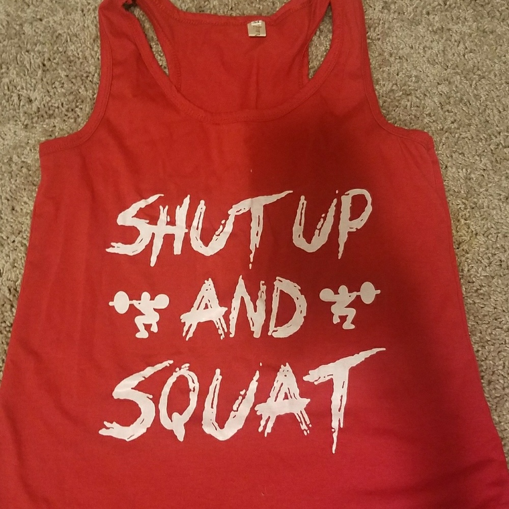 SOLD Red Shut Up and Squat Tank
