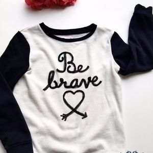 Be Brave Long Sleeved Shirt - Tween Girl M - 10/12
