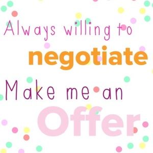 I'll either accept or counteroffer on anything :)