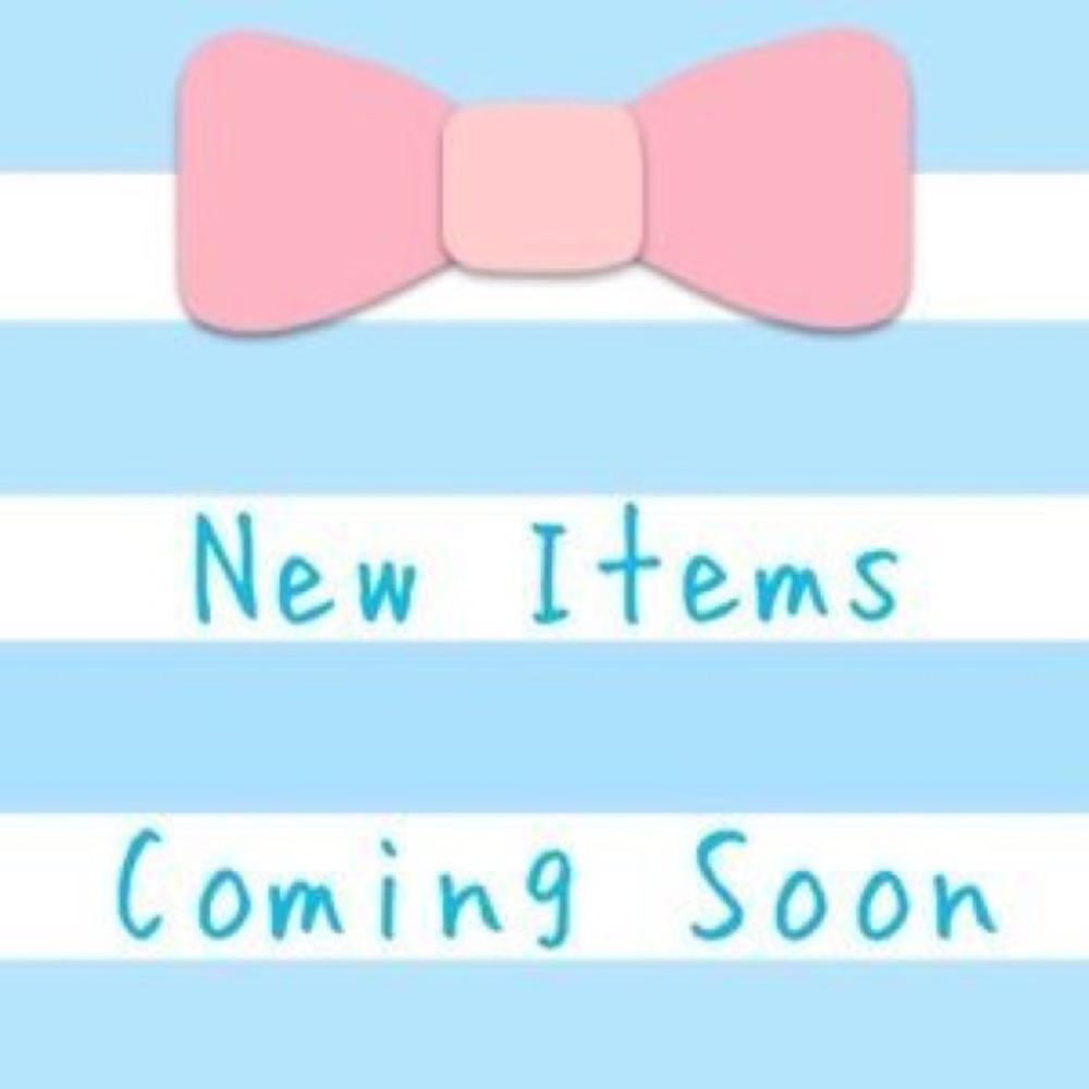 New items coming soon!