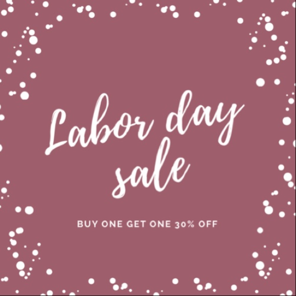 LABOR DAY SALE!