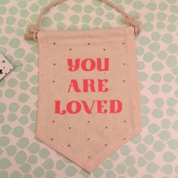 “You Are Loved" Banner. - Picture 1 of 4