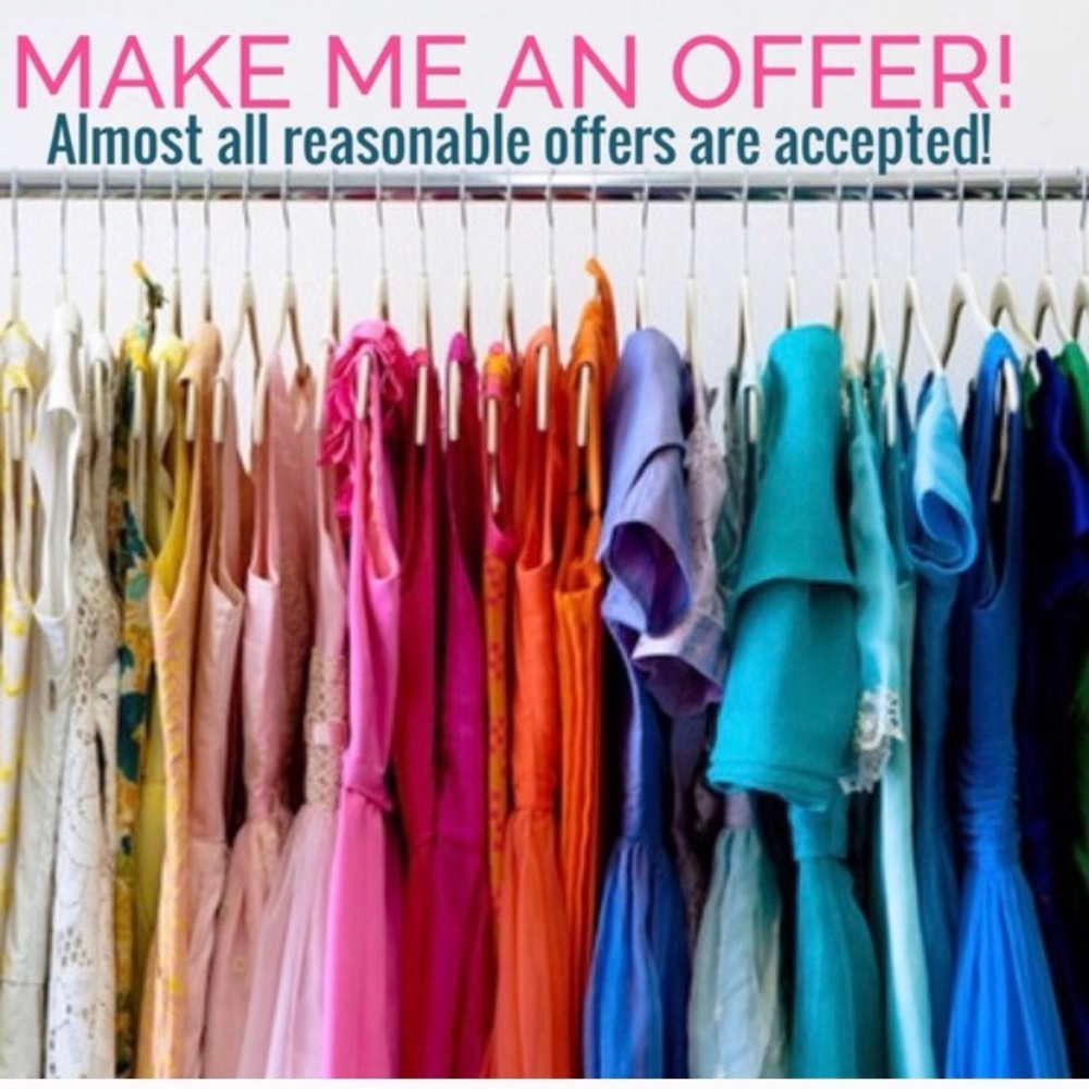 ALL reasonable offers are being accepted