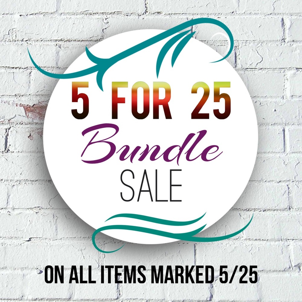 5 for 25 sale.