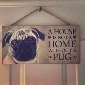 Pug Owner Sign