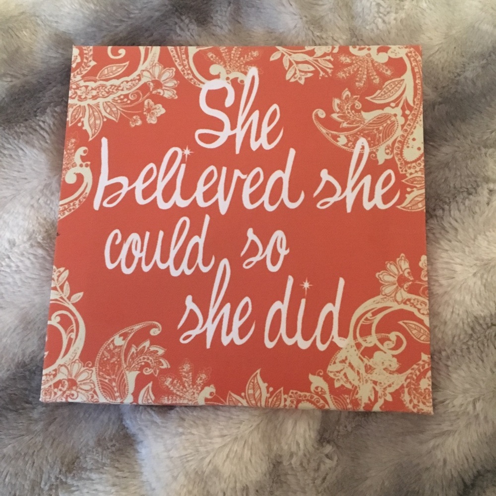"She Believed She Could, So She Did" wall decor