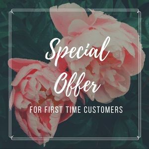 !! SPECIAL OFFER FOR 1ST TIME CUSTOMERS !!