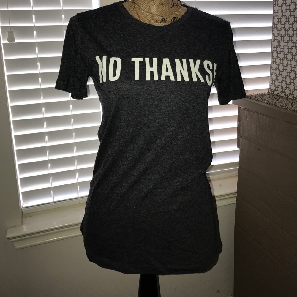 Forever 21 Top " NO THANKS"
