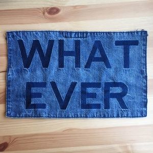 Denim "Whatever" sew-on patch