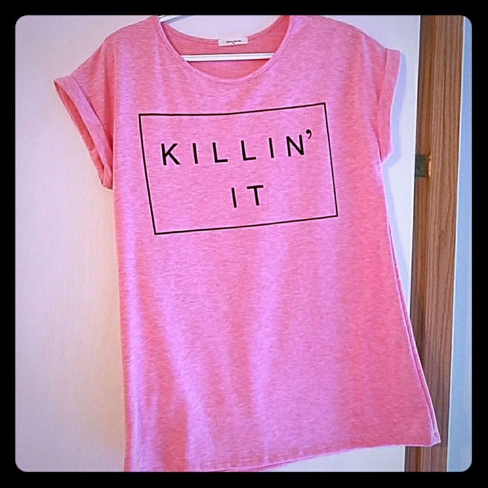 Pink Killin' It shirt