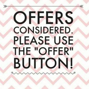 Reasonable Offers Welcome!