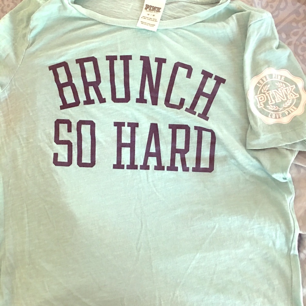 Brunch so Hard Victoria's Secret PINK