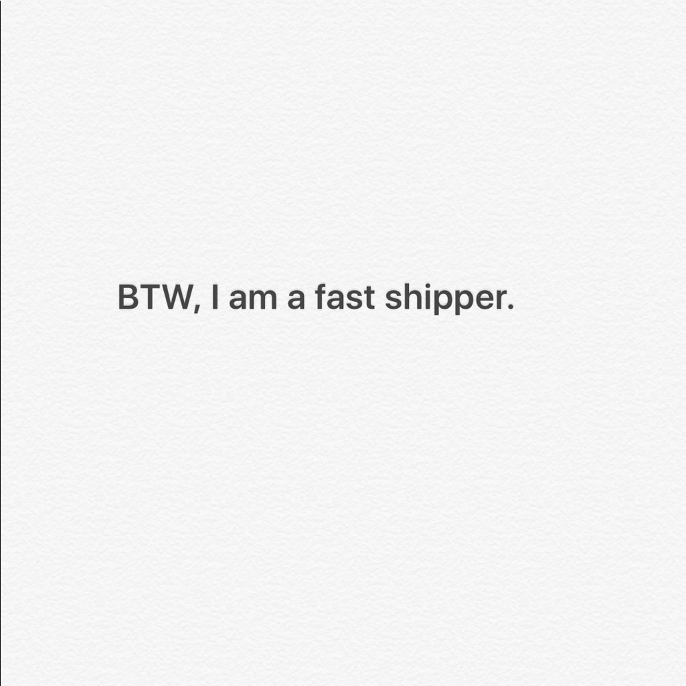 Fast shipper!