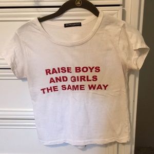 Raise Boys And Girls The Same Way Tee