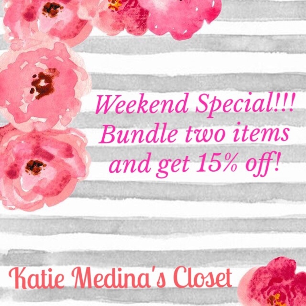 Weekend Special!!! Bundle 2 items & get 15% off!!!