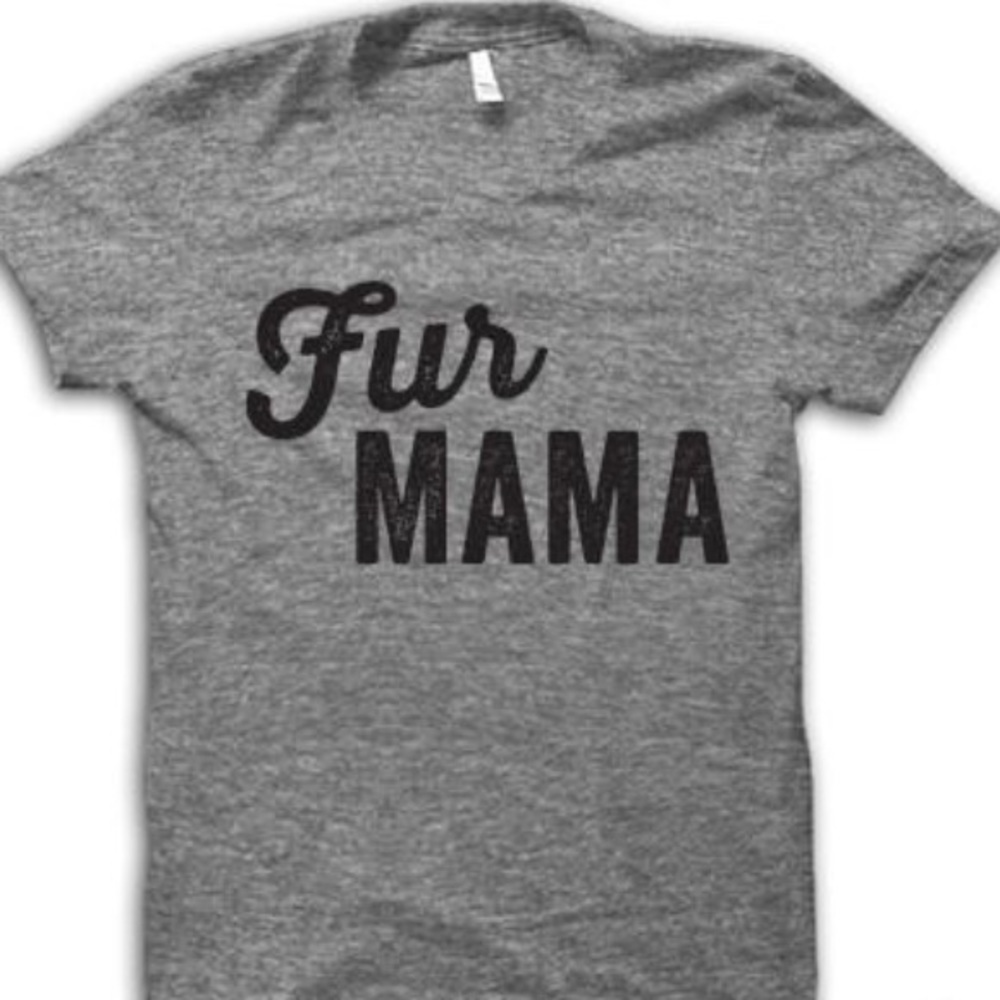 Fur Mama Dog Lovers T-Shirt Trendy Cute Dog Mom