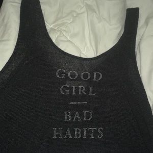 "Good girl bad habits" shirt