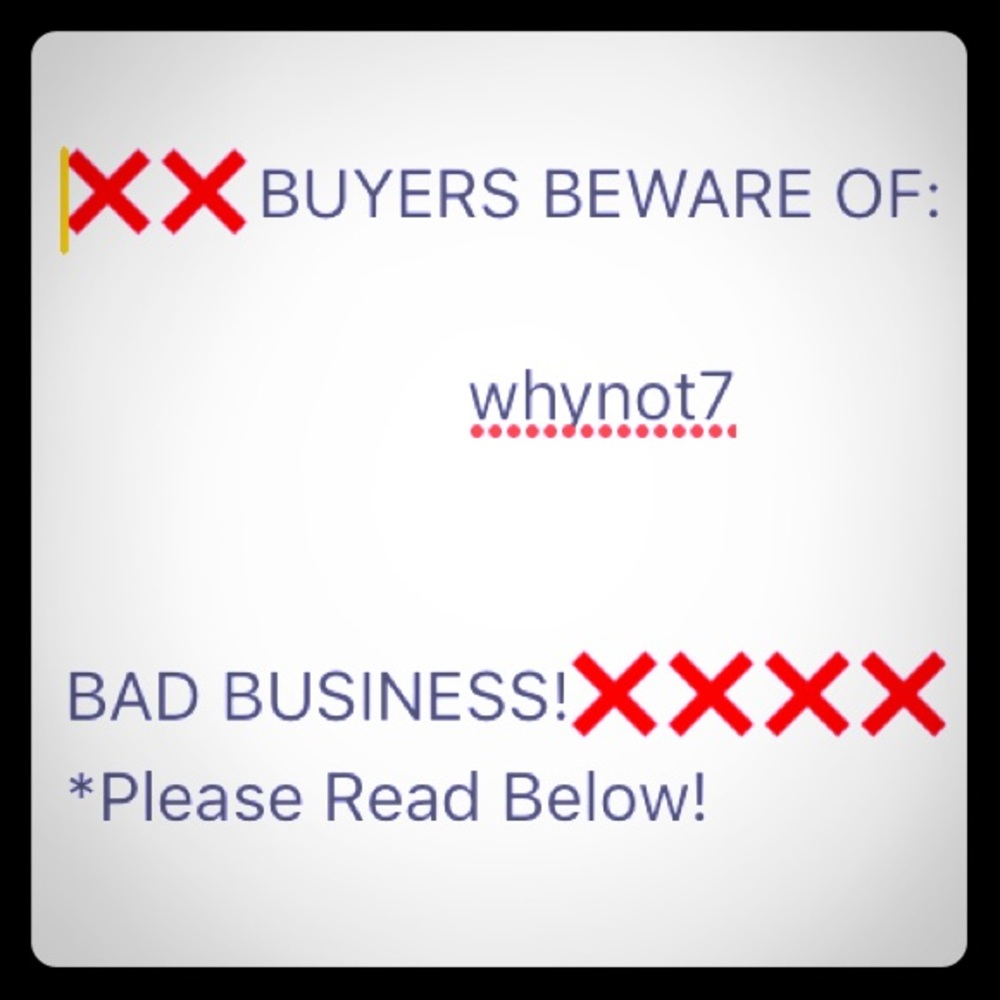 😠 Please Read! Beware of Bad Posher! 😠
