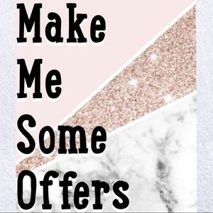 Offers always welcome!
