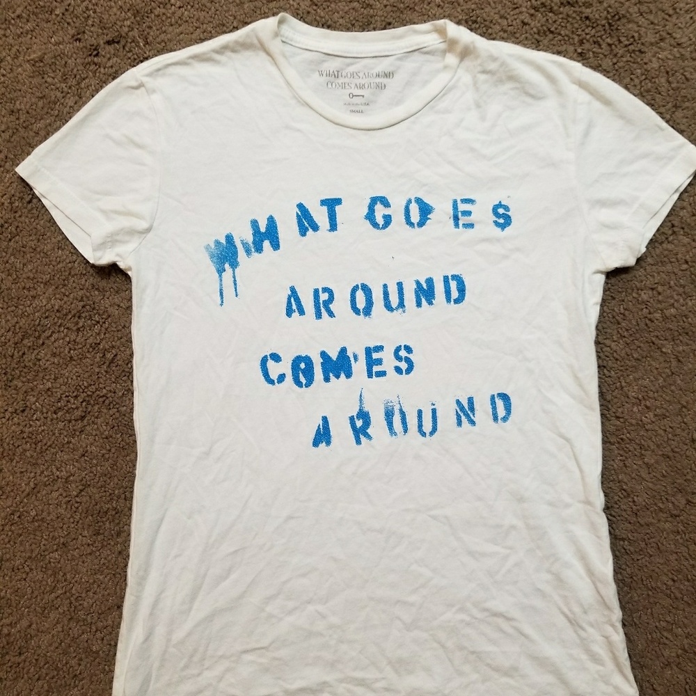 "What Goes Around Comes Around" Graphic T-shirt