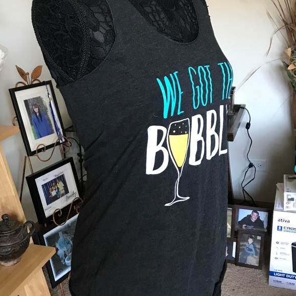 WE GOT THE BUBBLY FUNNY RACER BACK TANK TOP - Picture 2 of 4