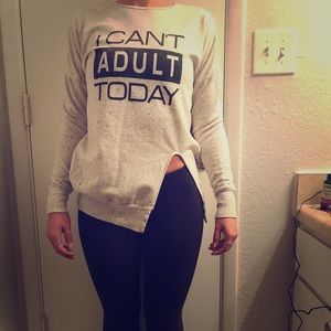 I can't adult today crewneck