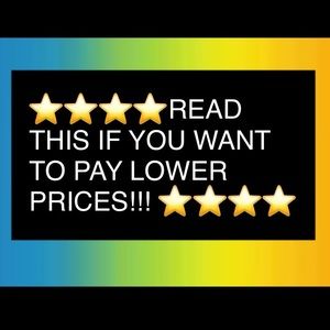 ⭐️PLEASE READ IF YOU WANT TO PAY LOWER PRICES!⭐️