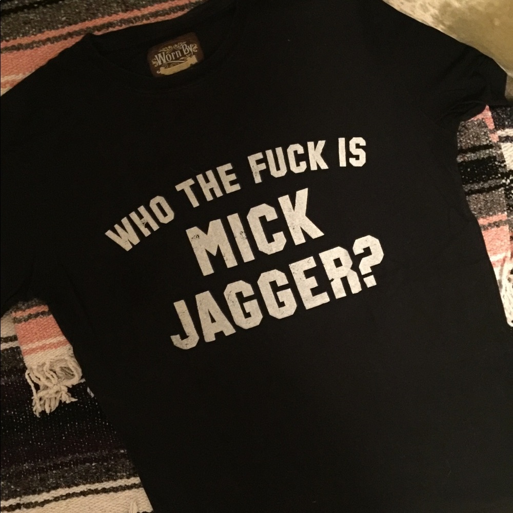 Who The Fuck is Jagger  t-shirt