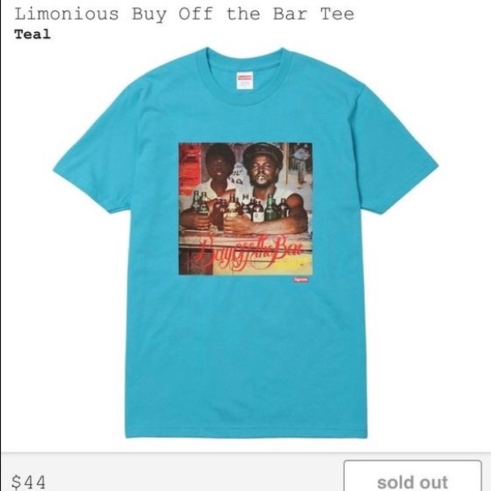 Supreme/Limonious Buy Off the Bar Tee - Teal