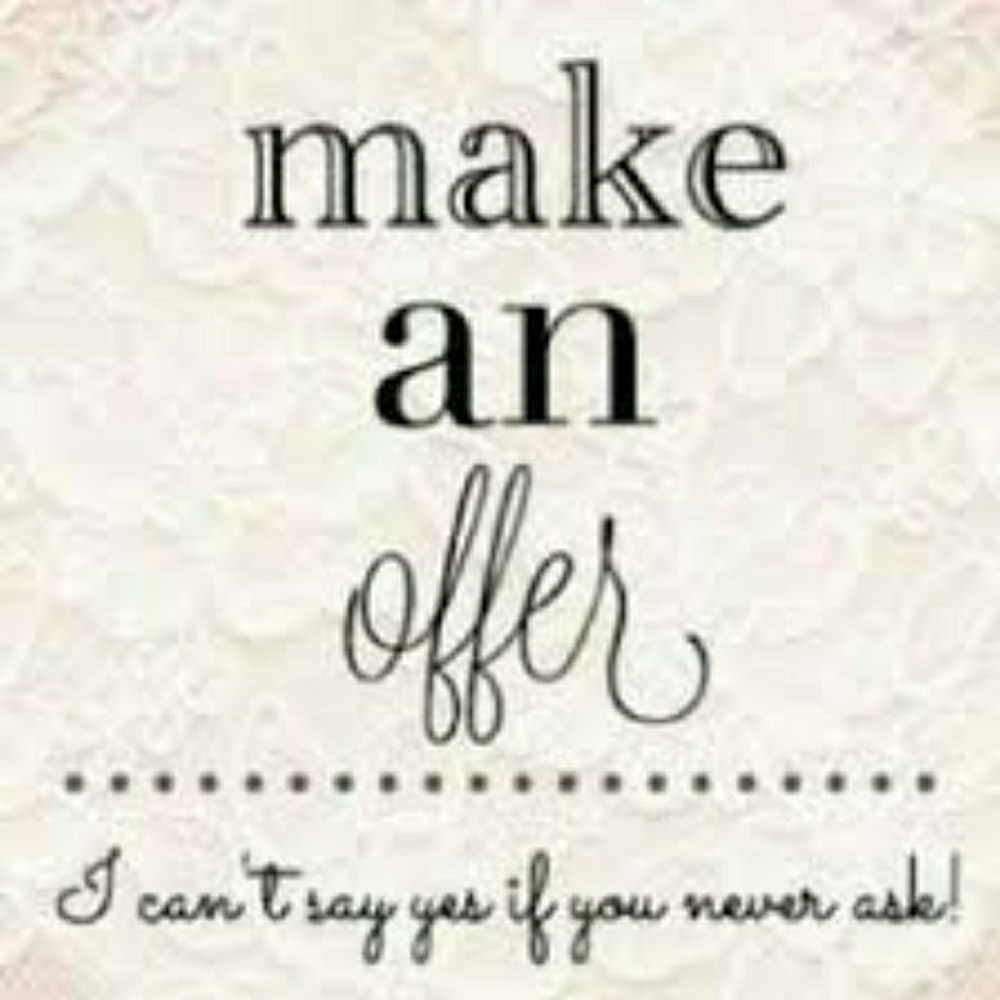 Make an offer!!